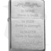 Zippo Classic Lighter In Wine There Is Truth (Brushed Chrome) 28647